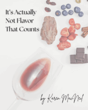 It’s Actually Not Flavor That Counts