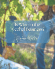 Is Wine in the Alcohol Business?